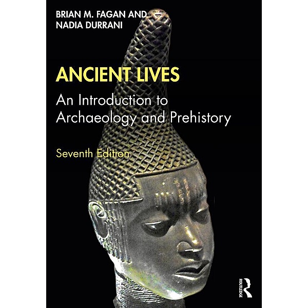 Ancient Lives, Brian M. Fagan, Nadia Durrani