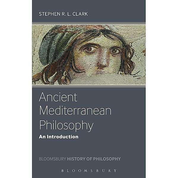 Ancient Mediterranean Philosophy, Stephen Clark