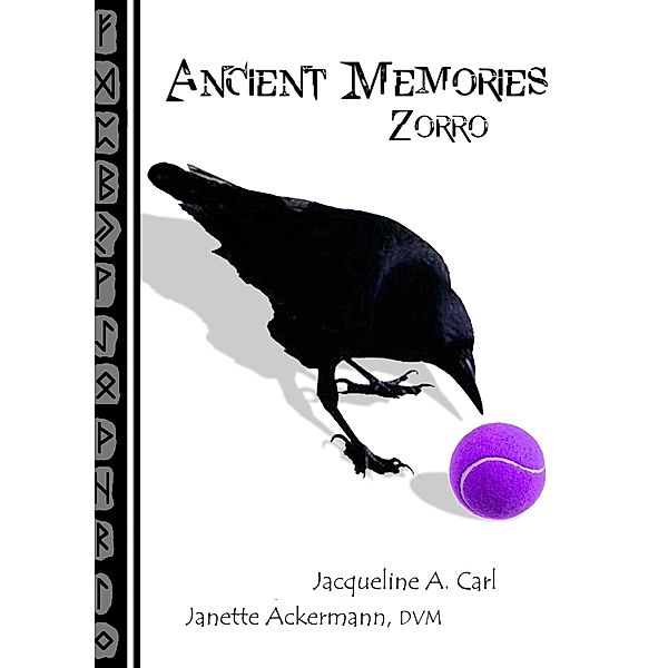 Ancient Memories / Jacqueline Carl, Jacqueline Carl