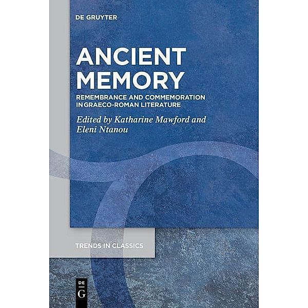 Ancient Memory / Trends in Classics - Supplementary Volumes