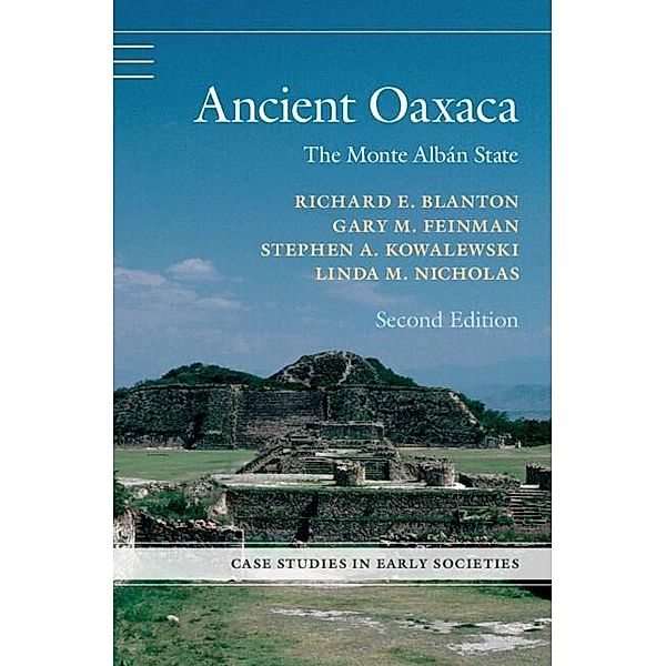 Ancient Oaxaca / Case Studies in Early Societies, Richard E. Blanton