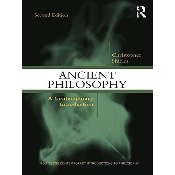 Ancient Philosophy, Christopher Shields