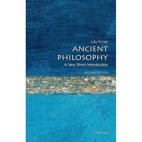 Ancient Philosophy: A Very Short Introduction, Julia Annas