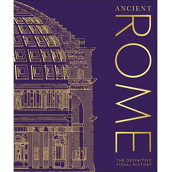 Ancient Rome / DK Classic History, Dk
