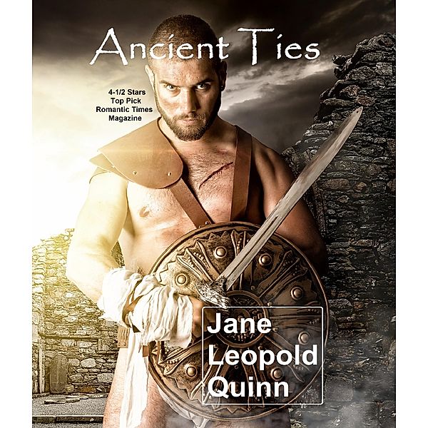 Ancient Ties, Jane Leopold Quinn