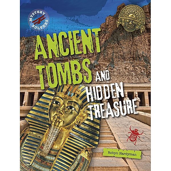 Ancient Tombs and Hidden Treasure, Robyn Hardyman