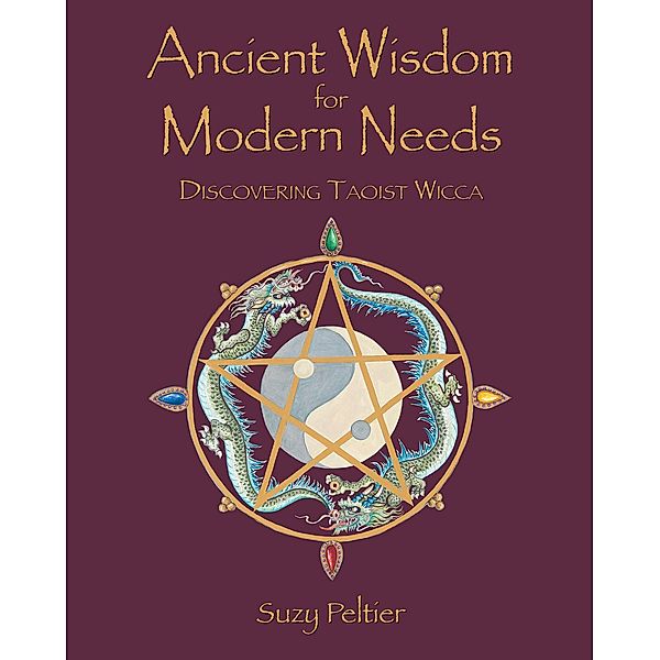 Ancient Wisdom for Modern Needs, Suzy Peltier