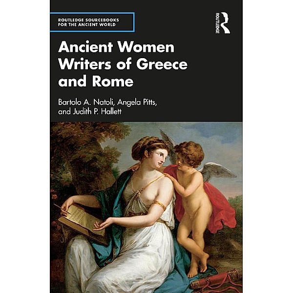 Ancient Women Writers of Greece and Rome, Bartolo Natoli, Angela Pitts, Judith Hallett