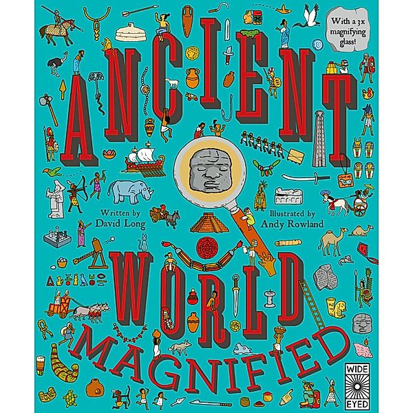 Ancient World Magnified / Magnified, David Long