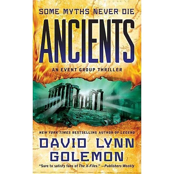 Ancients / Event Group Thrillers Bd.3, David L. Golemon