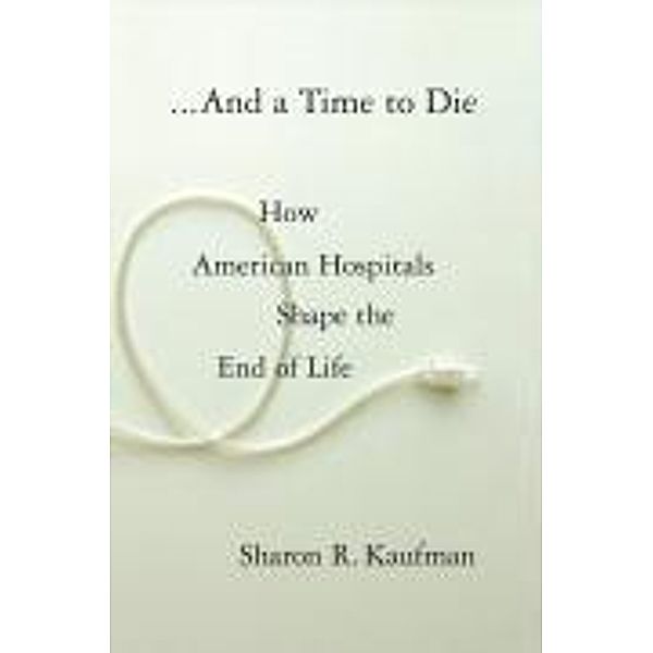 And a Time to Die, Sharon Kaufman