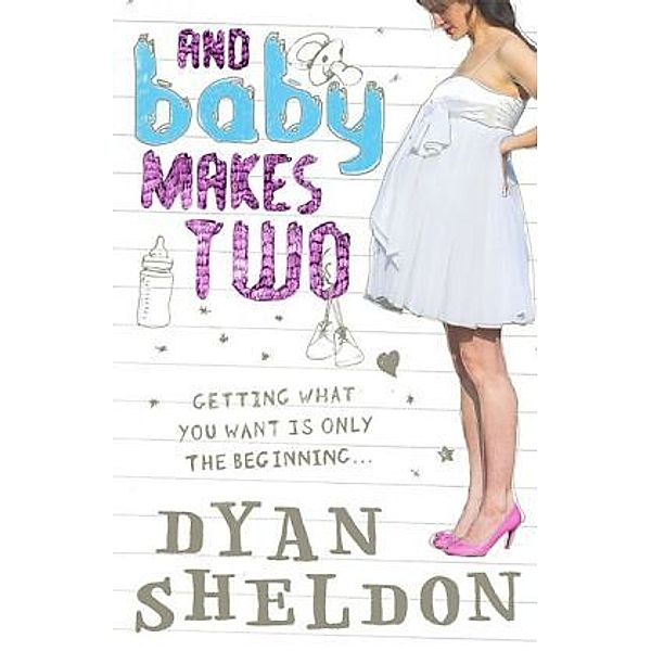 And Baby Makes Two, Dyan Sheldon