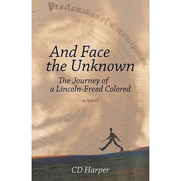 And Face the Unknown / URLink Print & Media, LLC, Cd Harper