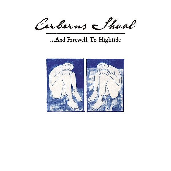 ...And Farewell To Hightide (Deluxe Expanded Edition), Cerberus Shoal