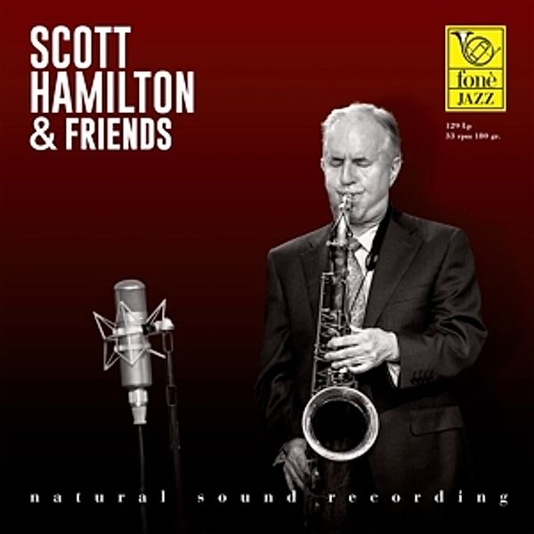 And Friends (Natural Sound Recording) (Vinyl), Scott Hamilton