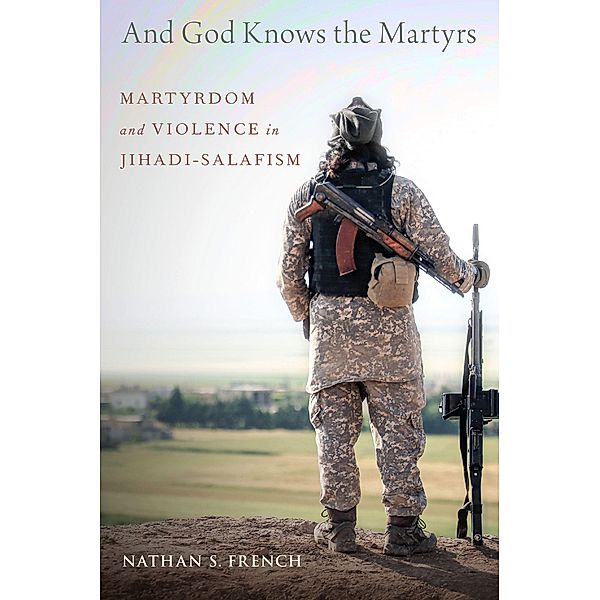 And God Knows the Martyrs, Nathan S. French