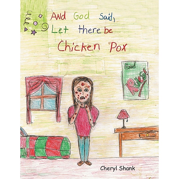 And God Said, Let There Be Chickenpox., Cheryl Shank