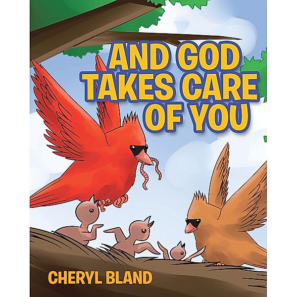 And God Takes Care of You, Cheryl Bland