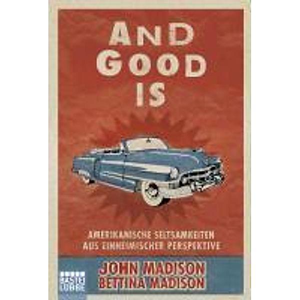 And Good Is, John Madison