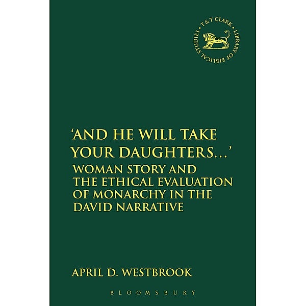 And He Will Take Your Daughters...', April D. Westbrook