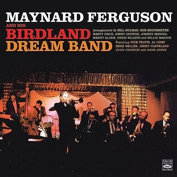And His Birdland Dream Band Vo, Maynard Ferguson