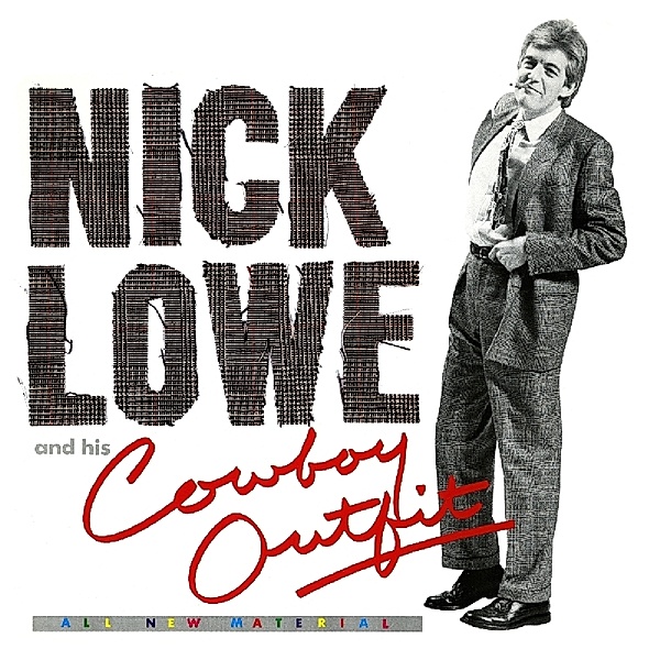 And His Cowboy Outfit (Vinyl), Nick Lowe