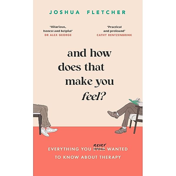 And How Does That Make You Feel?, Joshua Fletcher