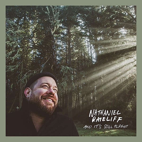 And It's Still Alright, Nathaniel Rateliff