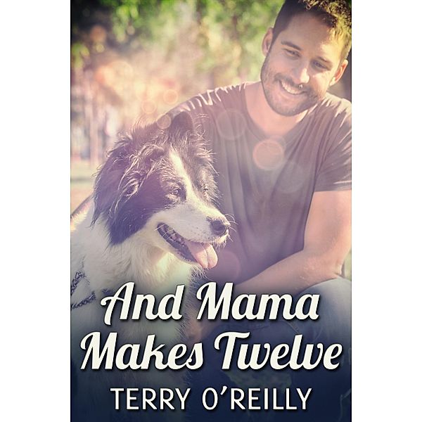 And Mama Makes Twelve, Terry O'Reilly