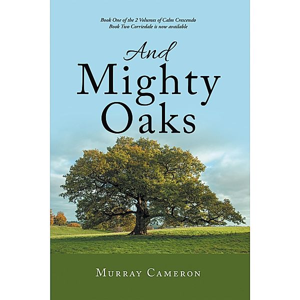 And Mighty Oaks, Murray Cameron