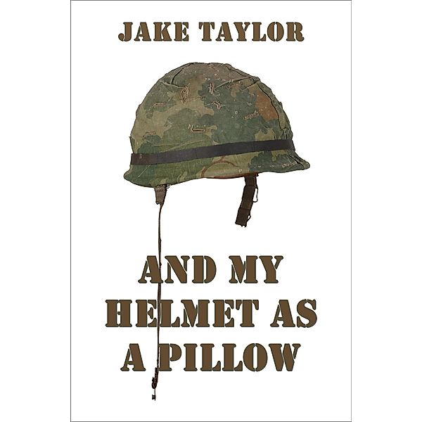 And My Helmet as a Pillow, Jake Taylor