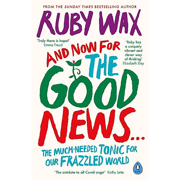 And Now For The Good News..., Ruby Wax