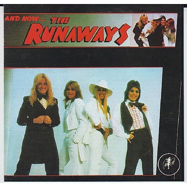 And Now...The Runaways, Runaways