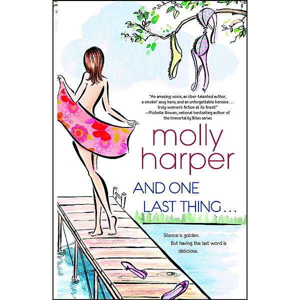 And One Last Thing ..., Molly Harper