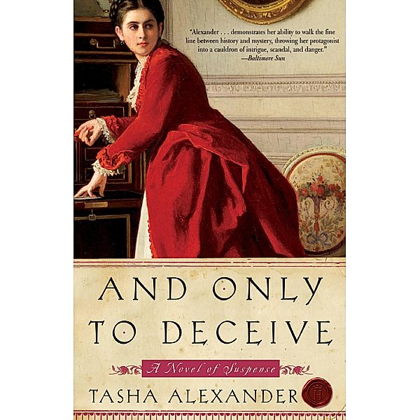 And Only to Deceive, Tasha Alexander