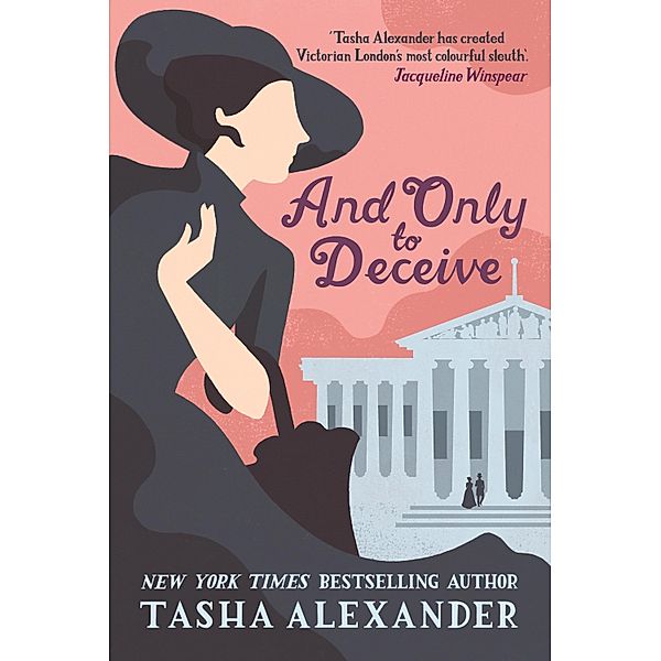 And Only to Deceive / Lady Emily Mysteries Bd.1, Tasha Alexander