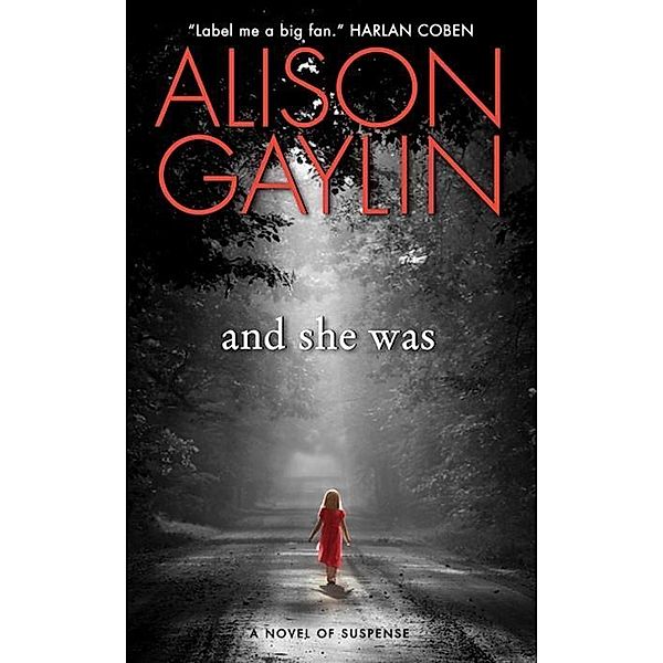 And She Was / Brenna Spector Novel Bd.1, Alison Gaylin