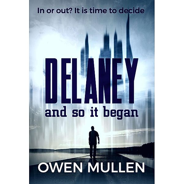 And So It Began / Delaney Series Bd.1, Owen Mullen