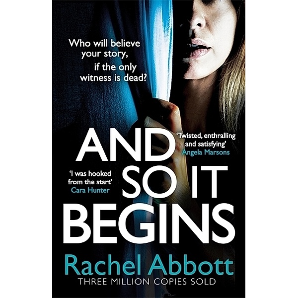 And So It Begins, Rachel Abbott