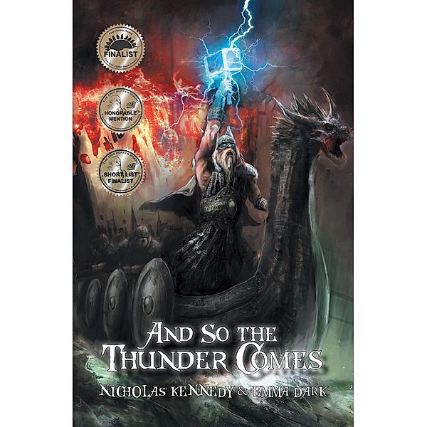 And so the Thunder Comes, Nicholas Kennedy, Emma Dark