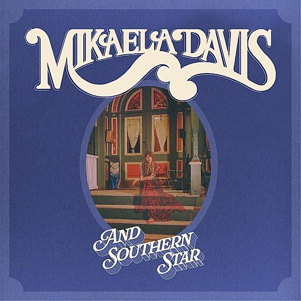 And Southern Star! (Vinyl), Mikaela Davis