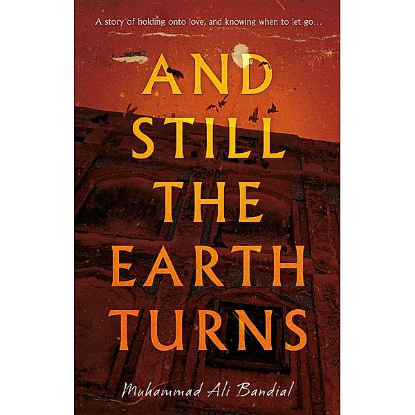 And Still The Earth Turns, Muhammad Ali Bandial