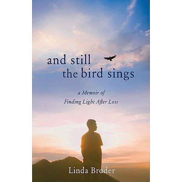 And Still theBirdSings, Linda Broder