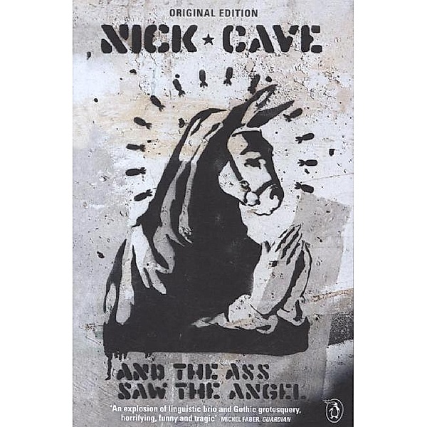 And the Ass Saw the Angel, Nick Cave