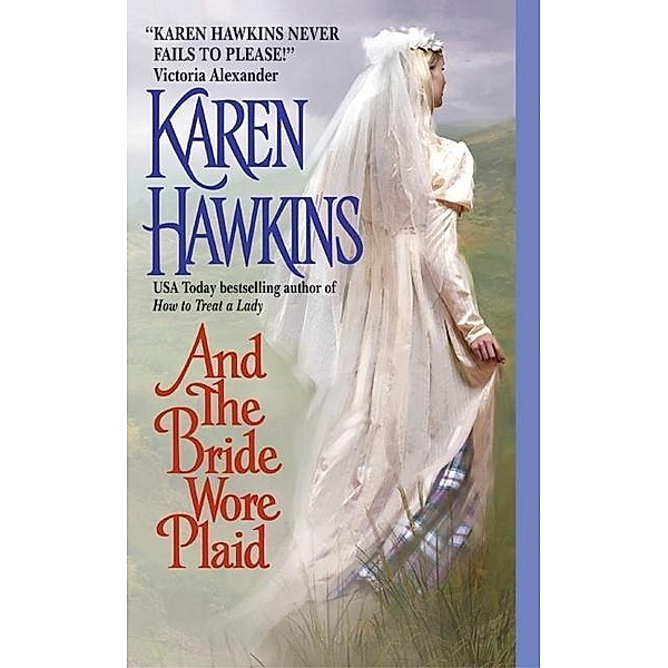 And the Bride Wore Plaid, Karen Hawkins