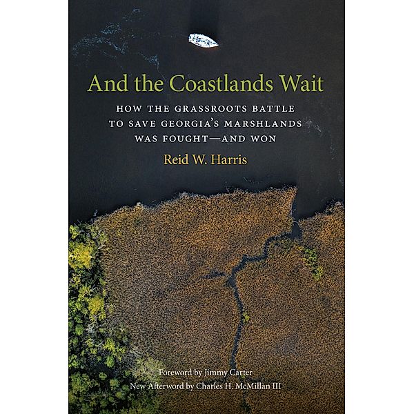 And the Coastlands Wait / Wormsloe Foundation Nature Books Bd.9, Reid W. Harris