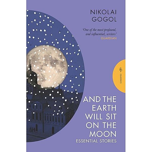 And the Earth Will Sit on the Moon, Nikolai Gogol