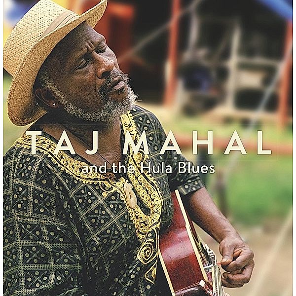And The Hula Blues (Vinyl), Taj Mahal
