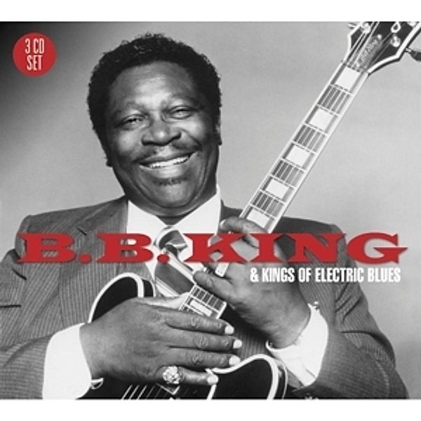 And The Kings Of Electric Blues, B.b. King