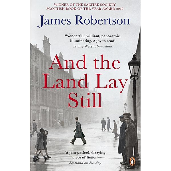 And the Land Lay Still, James Robertson